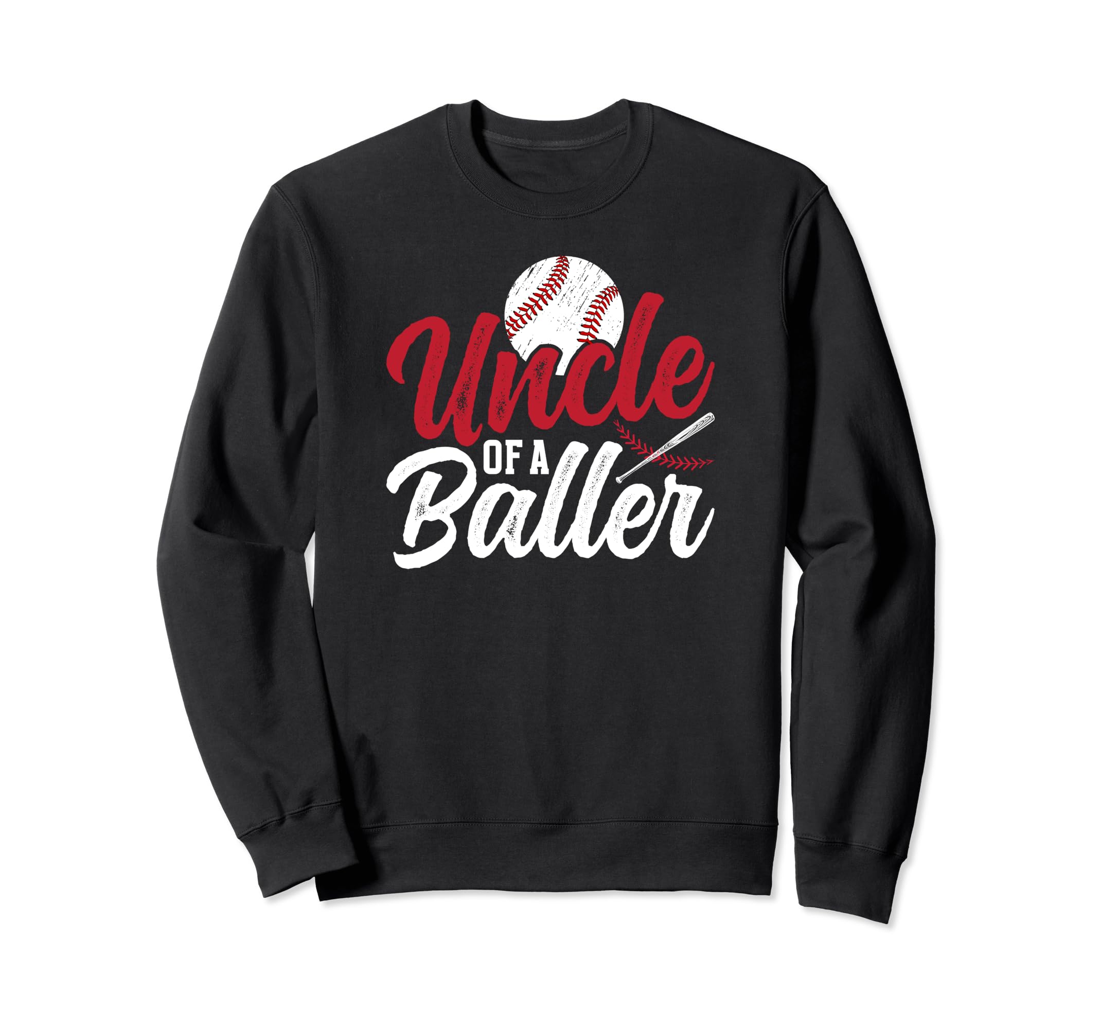 Uncle Baller Baseball Uncle Sweatshirt - Novelty Apparel Men Women - T-Shirt, Sweatshirt, Hoodie