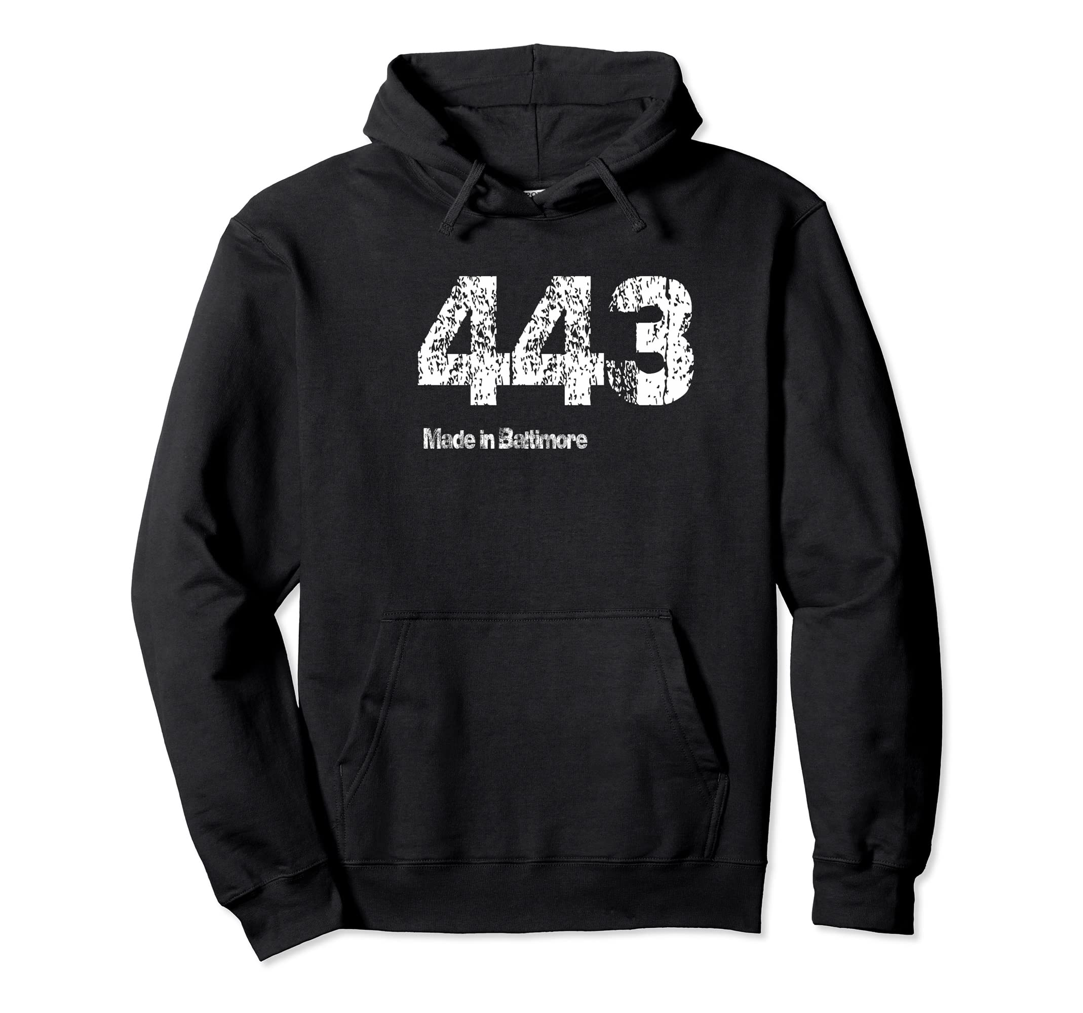 443 Made Baltimore Distressed Hoodie - Unique Graphic for Adults - T-Shirt, Sweatshirt, Hoodie