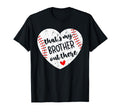 Thats My Brother Out There Baseball T-Shirt - Custom Art Print for Adults - T-Shirt, Sweatshirt, Hoodie