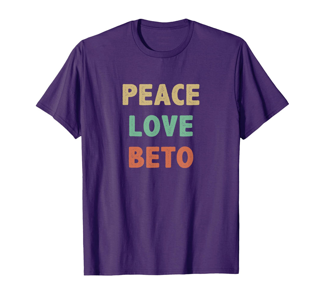 Peace Love Beto T-Shirt - Casual Everyday Wear Men Women - T-Shirt, Sweatshirt, Hoodie