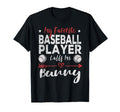 My Favorite Baseball Player Calls Me Bunny T-Shirt - Trendy Graphic Unisex - T-Shirt, Sweatshirt, Hoodie