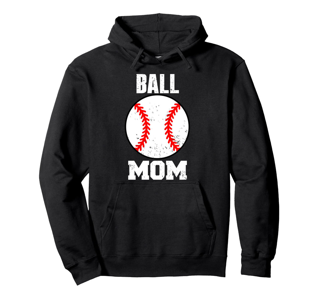 Ball Mom Funny Baseball Player Mom Hoodie - Minimalist Print Men Women - T-Shirt, Sweatshirt, Hoodie
