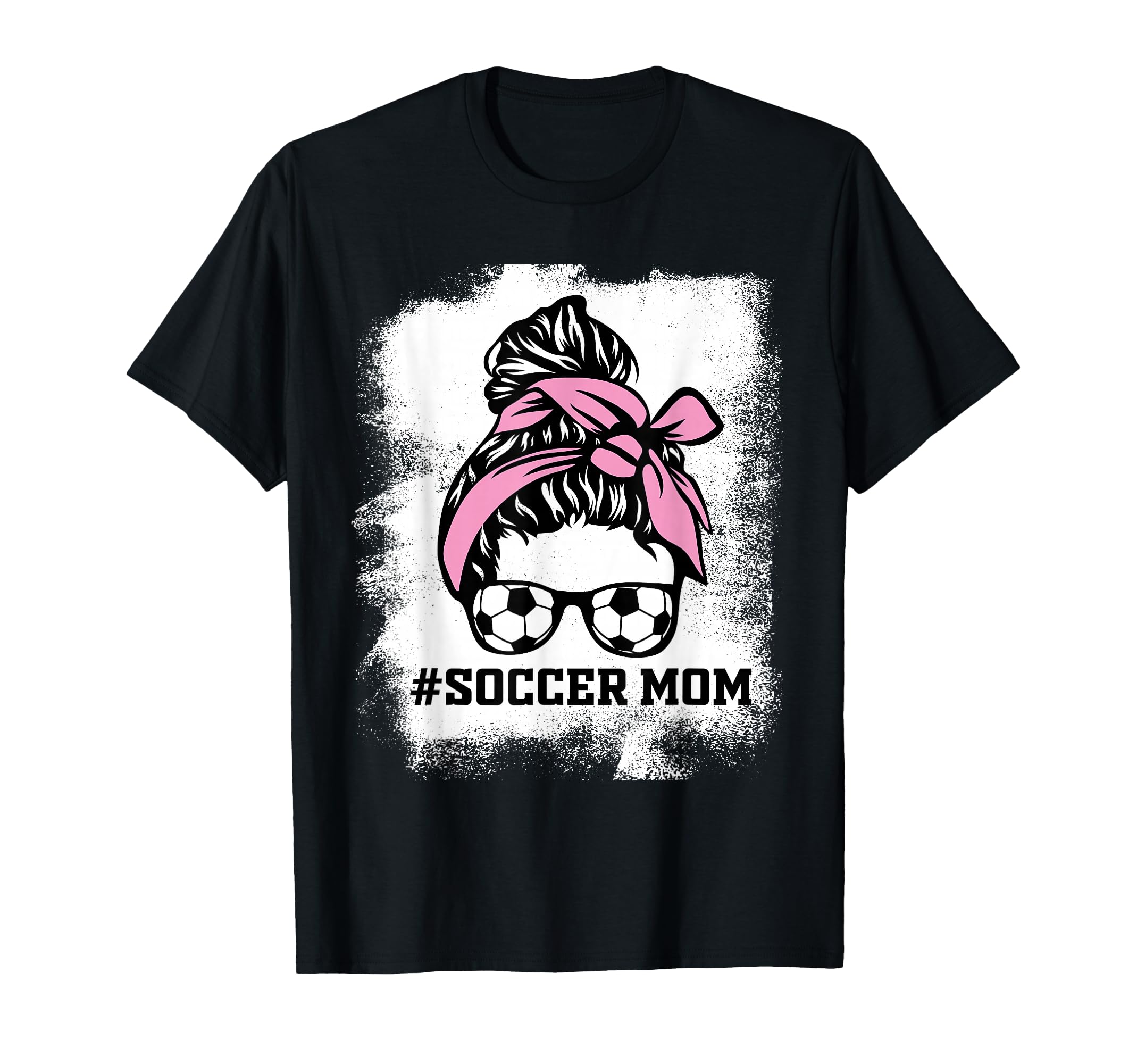 Messy Bun Soccer Mom Life Bleached T-Shirt - Fun Novelty Design for Adults - T-Shirt, Sweatshirt, Hoodie