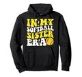 My Softball Sister Era Groovy Softball Hoodie - Graphic Print for Adults - T-Shirt, Sweatshirt, Hoodie