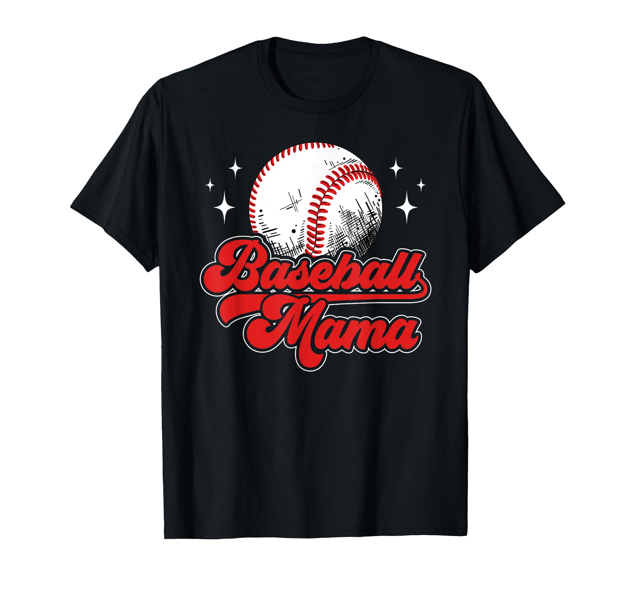 Baseball Mama Baseball Mom Baseball T-Shirt - Unique Graphic for Adults - T-Shirt, Sweatshirt, Hoodie