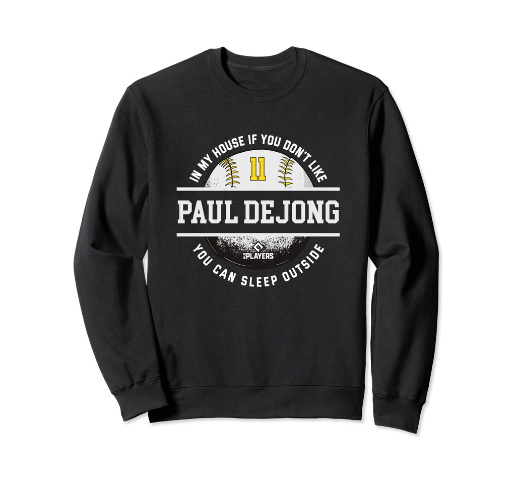 My House Paul Dejong Fans Funny Sweatshirt - Aesthetic Graphic for Adults - T-Shirt, Sweatshirt, Hoodie