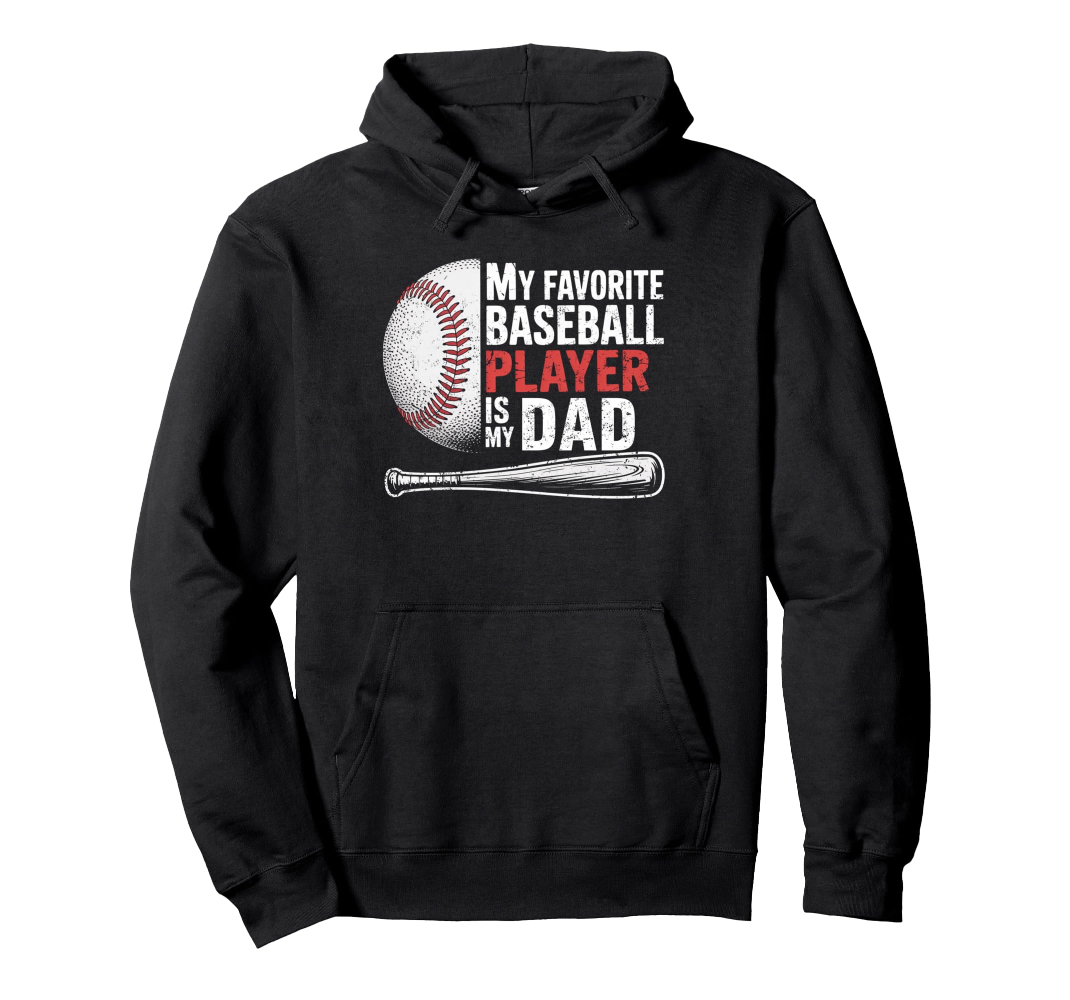 Favorite Baseball Player Is My Dad Hoodie - Aesthetic Graphic Unisex - T-Shirt, Sweatshirt, Hoodie