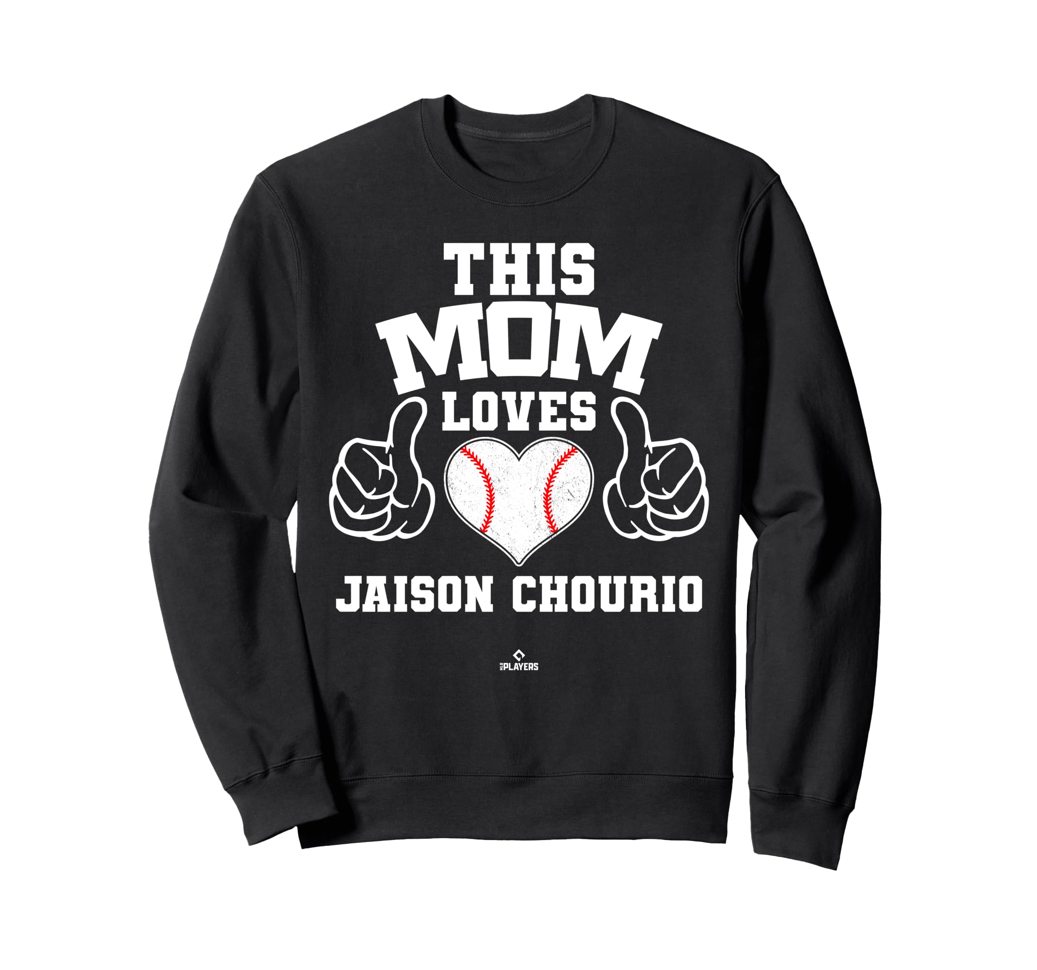 This Mom Loves Jaison Chourio Prospect Sweatshirt - Novelty Apparel Unisex - T-Shirt, Sweatshirt, Hoodie