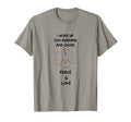 I Woke Up This Morning And Chose Peace T-Shirt - Fun Novelty Design Unisex - T-Shirt, Sweatshirt, Hoodie