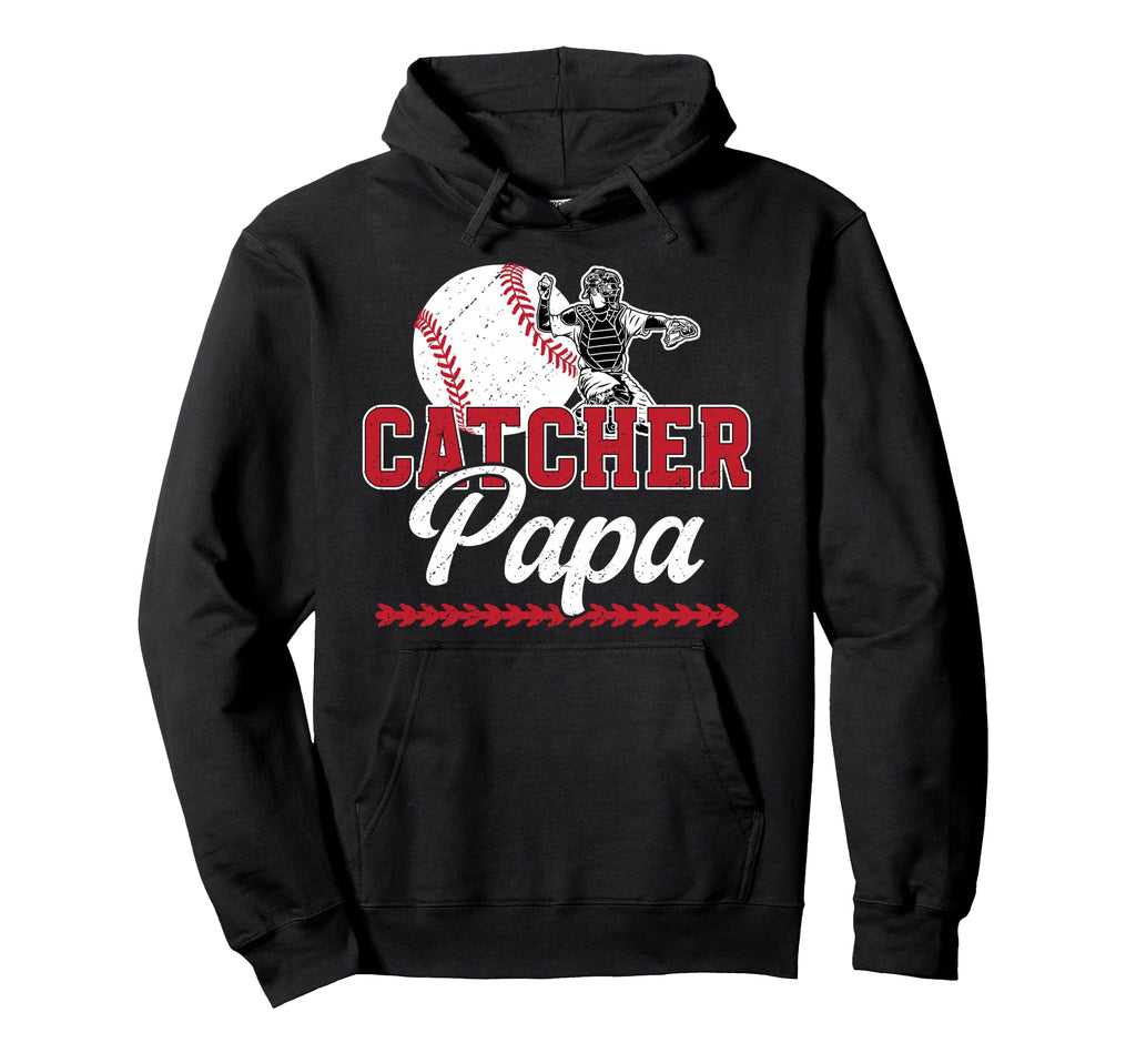 Baseball Catcher Papa Proud Papa Hoodie - Trendy Graphic Men Women - T-Shirt, Sweatshirt, Hoodie