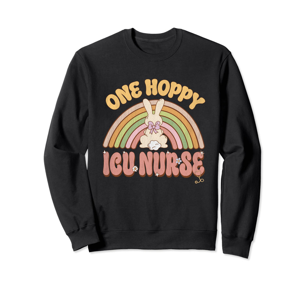 One Hoppy Icu Nurse Bunny Easter Sweatshirt - Trendy Graphic Men Women - T-Shirt, Sweatshirt, Hoodie