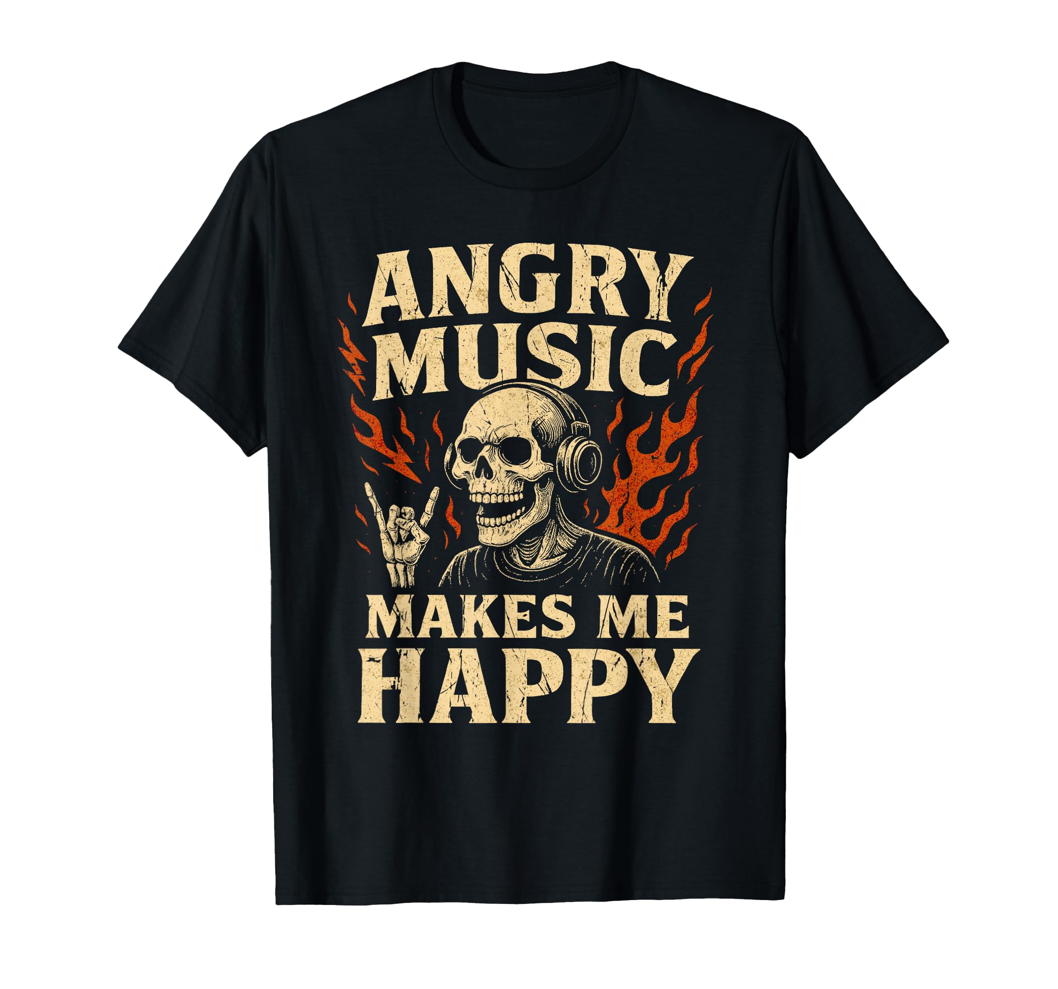 Angry Music Makes Me Happy Rock Band T-Shirt - Novelty Apparel for Adults - T-Shirt, Sweatshirt, Hoodie