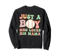 Just Who Loves His Mama Baseball Groovy Sweatshirt - Unique Graphic Unisex - T-Shirt, Sweatshirt, Hoodie