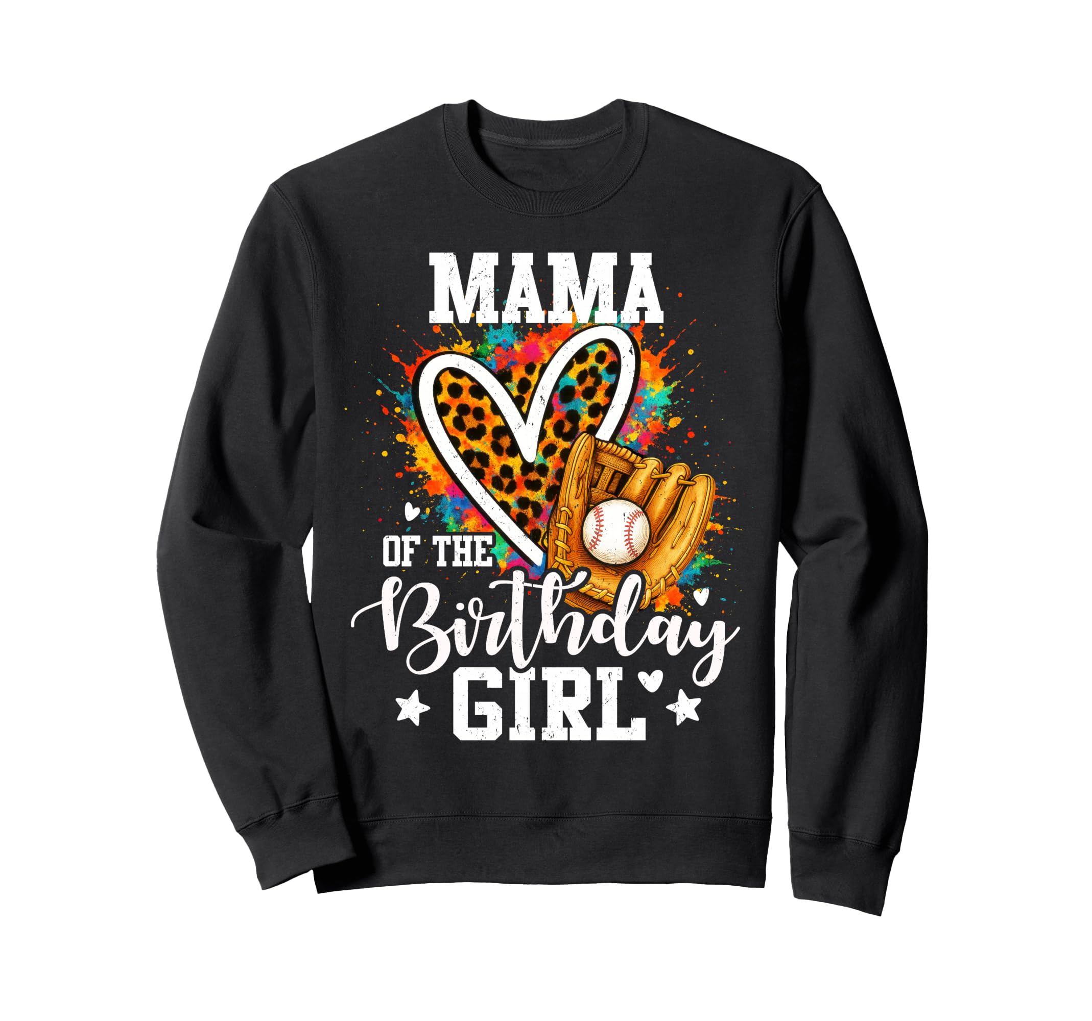Mama Birthday Baseball Player Sweatshirt - Custom Art Print Men Women - T-Shirt, Sweatshirt, Hoodie