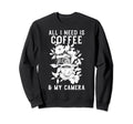 Coffee Camera Photographer Sweatshirt - Casual Everyday Wear for Adults - T-Shirt, Sweatshirt, Hoodie