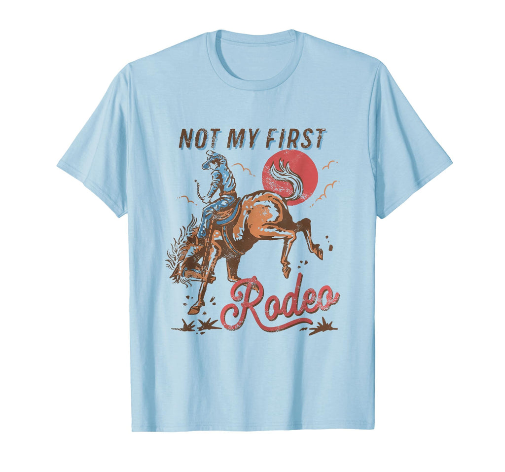Bronc Riding Cowboy Rodeo Not My T-Shirt - Casual Everyday Wear for Adults - T-Shirt, Sweatshirt, Hoodie