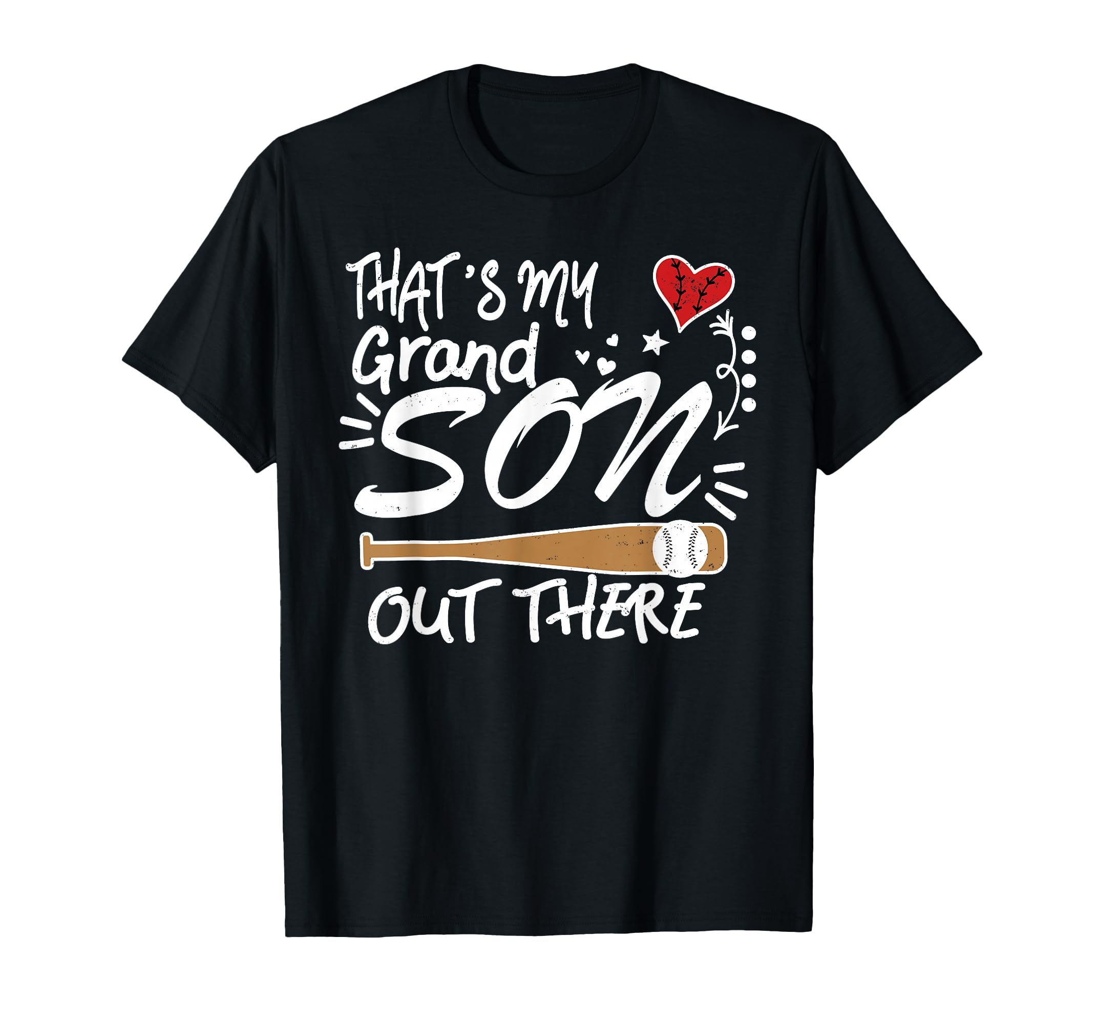 Thats My Grandson Out There Baseball T-Shirt - Fun Novelty Design Unisex - T-Shirt, Sweatshirt, Hoodie