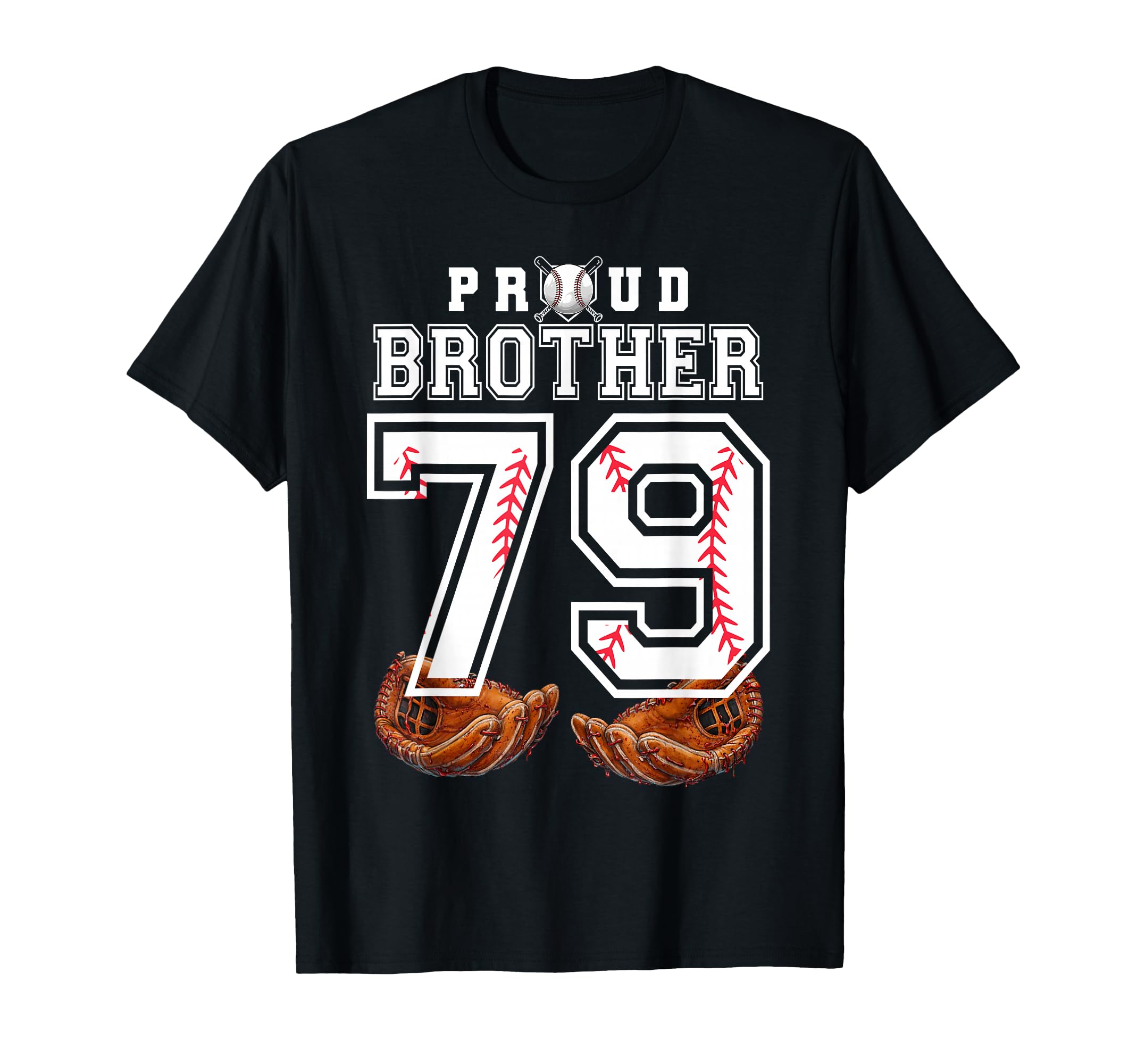 Proud Brother Baseball Player Number 79 T-Shirt - Graphic Print for Adults - T-Shirt, Sweatshirt, Hoodie
