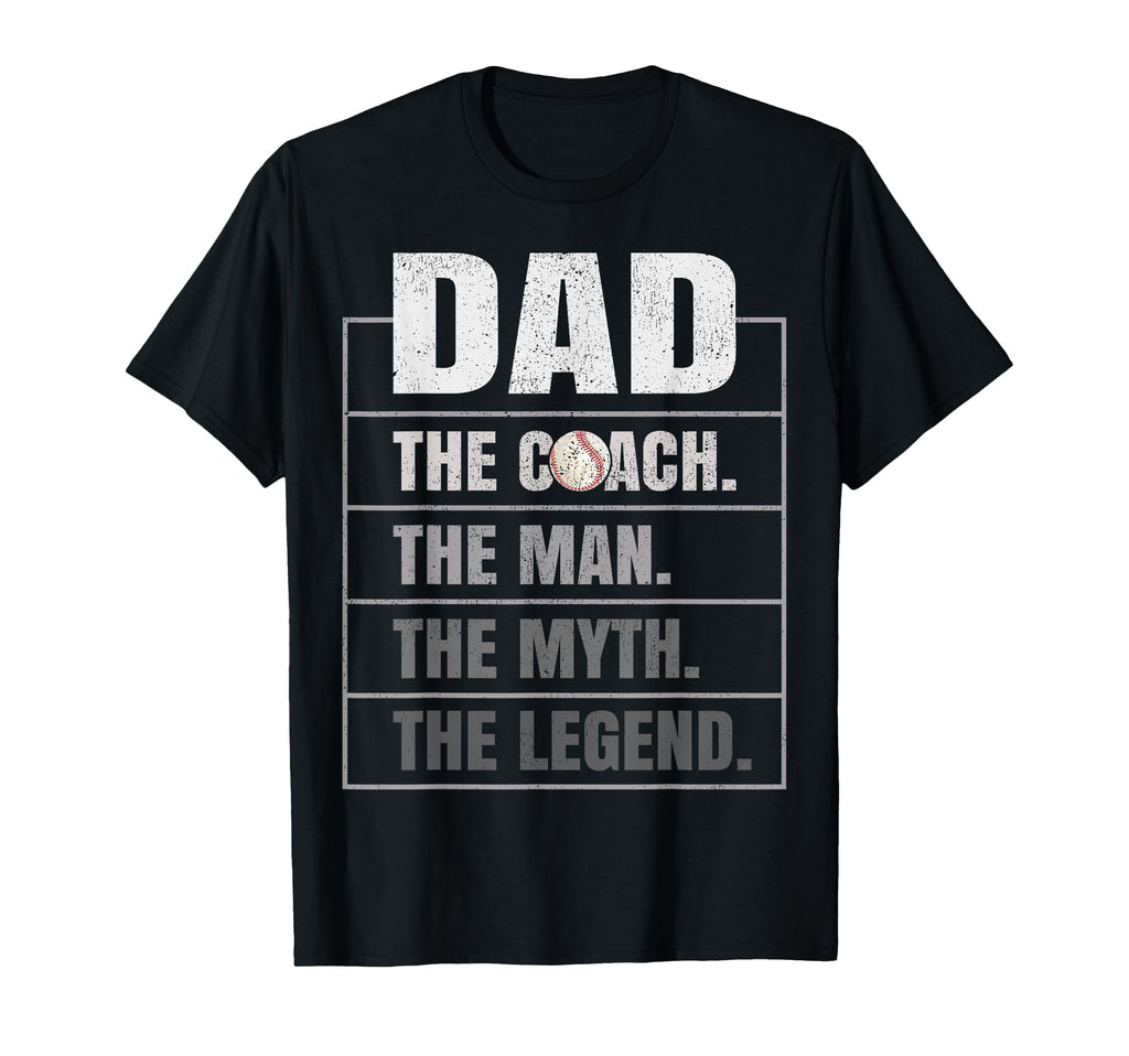 Baseball Coach Dad Myth Legend Baseball T-Shirt - Aesthetic Graphic Unisex - T-Shirt, Sweatshirt, Hoodie
