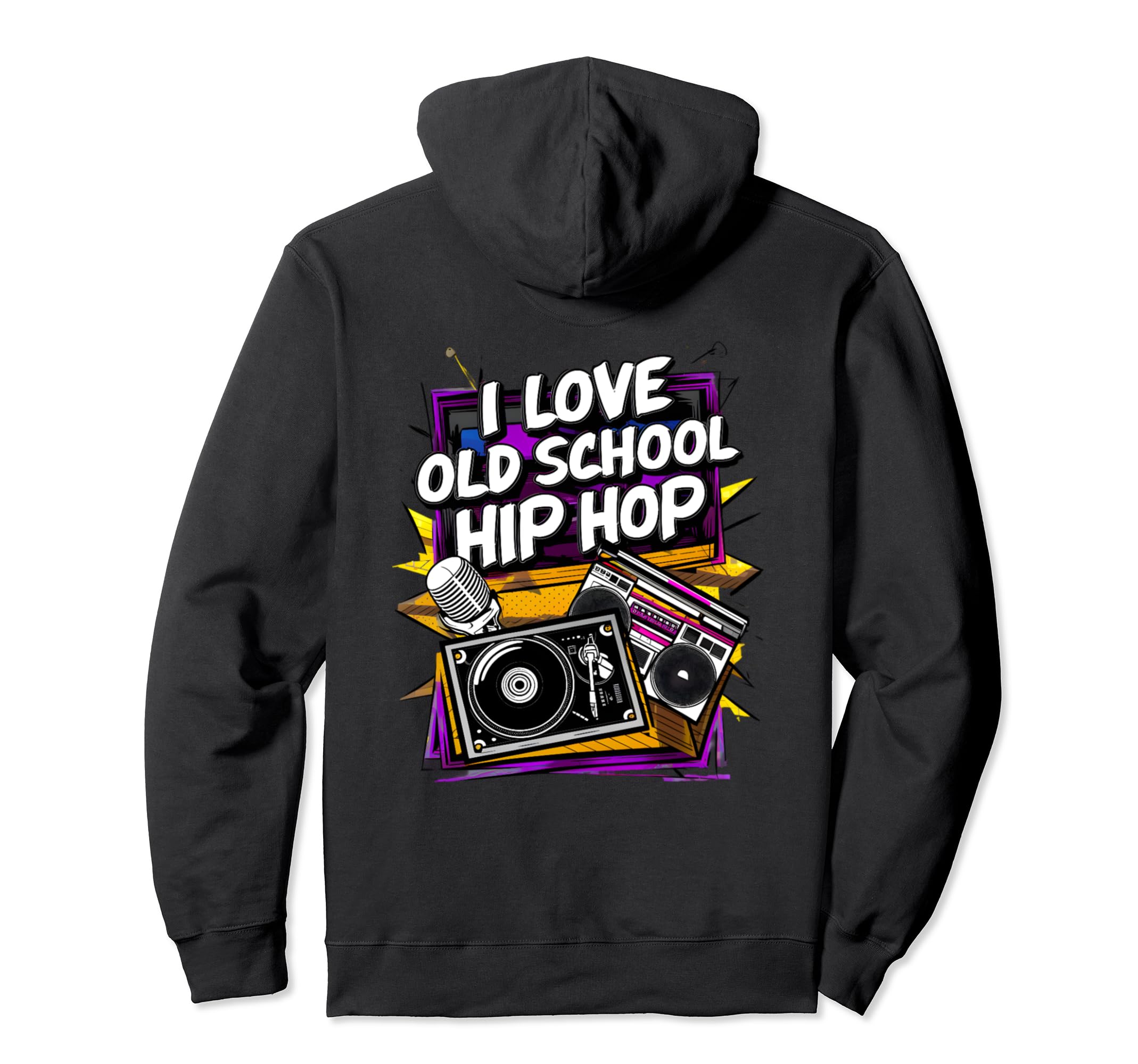 I Love Old School Hip Hop Urban Rap Music Hoodie - Trendy Graphic Unisex - T-Shirt, Sweatshirt, Hoodie