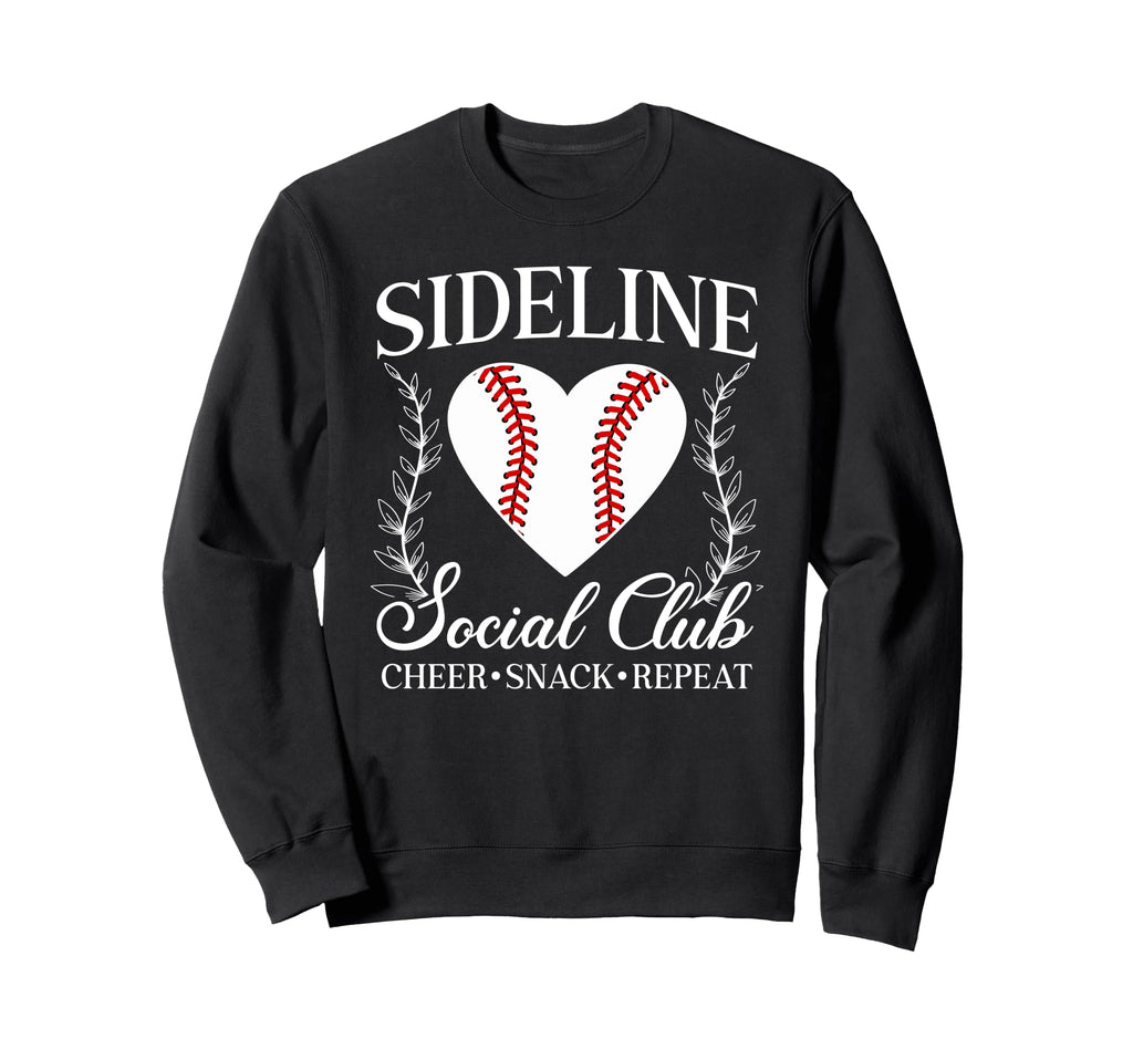 Sideline Social Club Baseball Mom Sweatshirt - Fun Novelty Design Unisex - T-Shirt, Sweatshirt, Hoodie