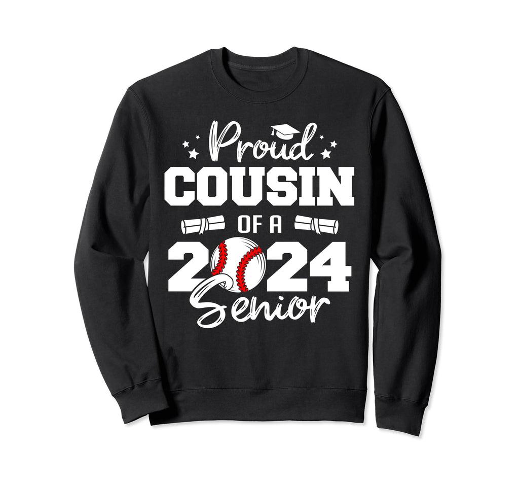 Proud Cousin 2024 Senior Funny Sweatshirt - Minimalist Print Unisex - T-Shirt, Sweatshirt, Hoodie