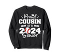 Proud Cousin 2024 Senior Funny Sweatshirt - Minimalist Print Unisex - T-Shirt, Sweatshirt, Hoodie