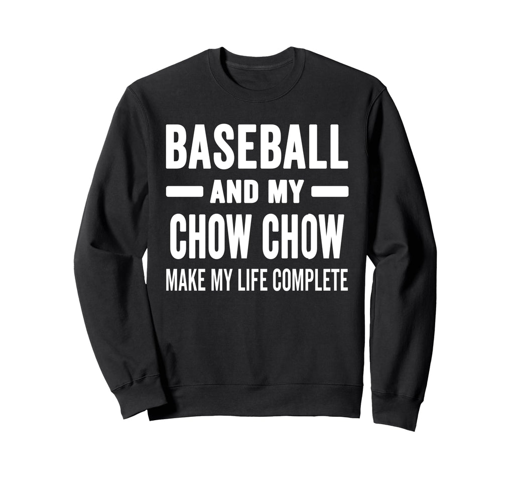 Baseball And My Chow Chow Mama Dog Sweatshirt - Custom Art Print Men Women - T-Shirt, Sweatshirt, Hoodie