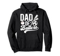 Dad Ballers Baseball Soccer Dad Hoodie - Novelty Apparel Unisex - T-Shirt, Sweatshirt, Hoodie