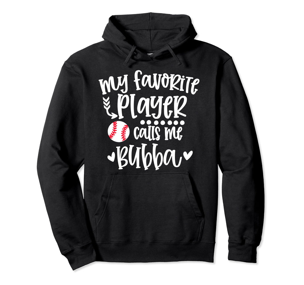 My Favorite Baseball Player Calls Hoodie - Casual Everyday Wear Men Women - T-Shirt, Sweatshirt, Hoodie