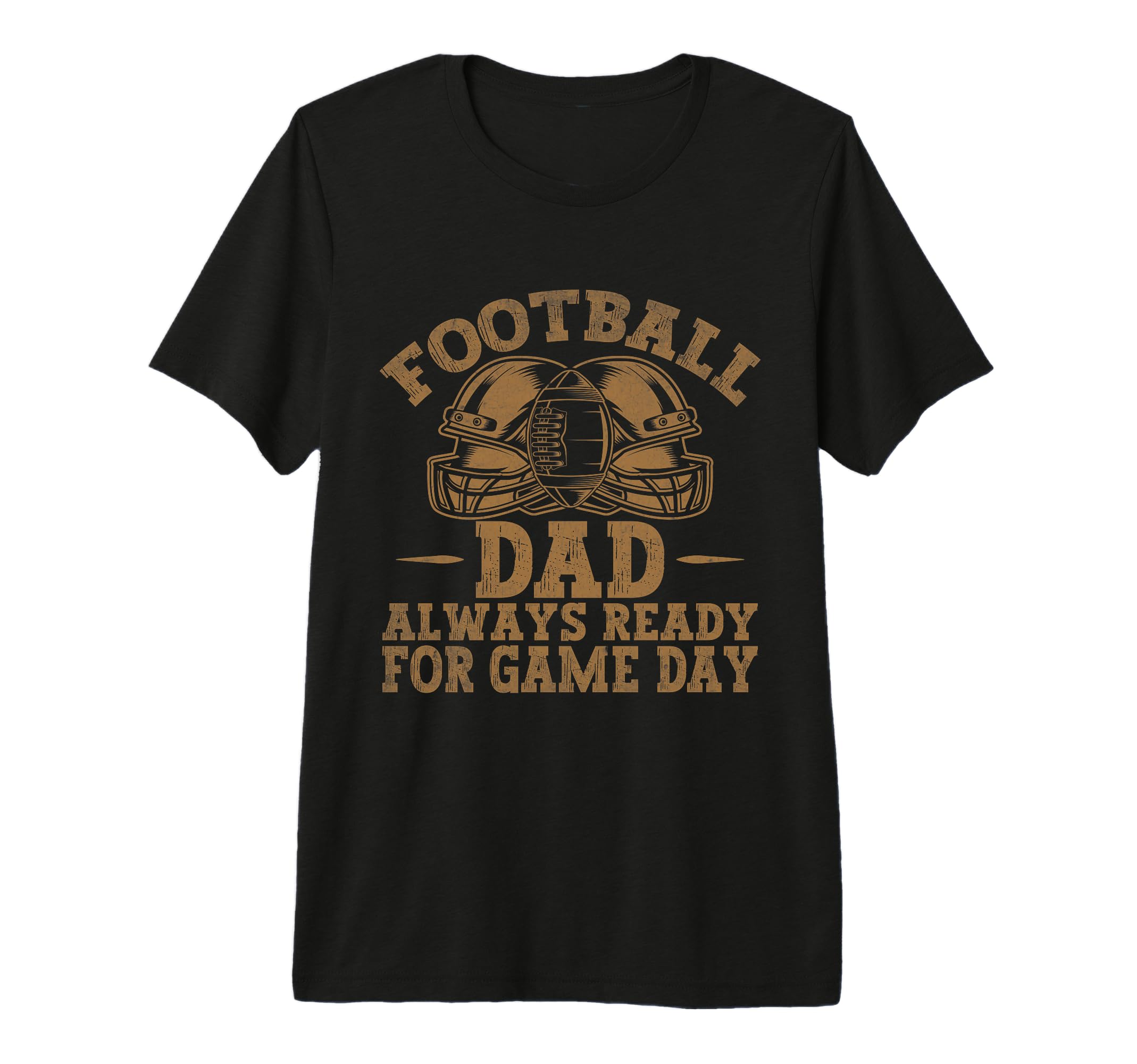 Football Dad Always Ready Game Day T-Shirt - Graphic Print Men Women - T-Shirt, Sweatshirt, Hoodie