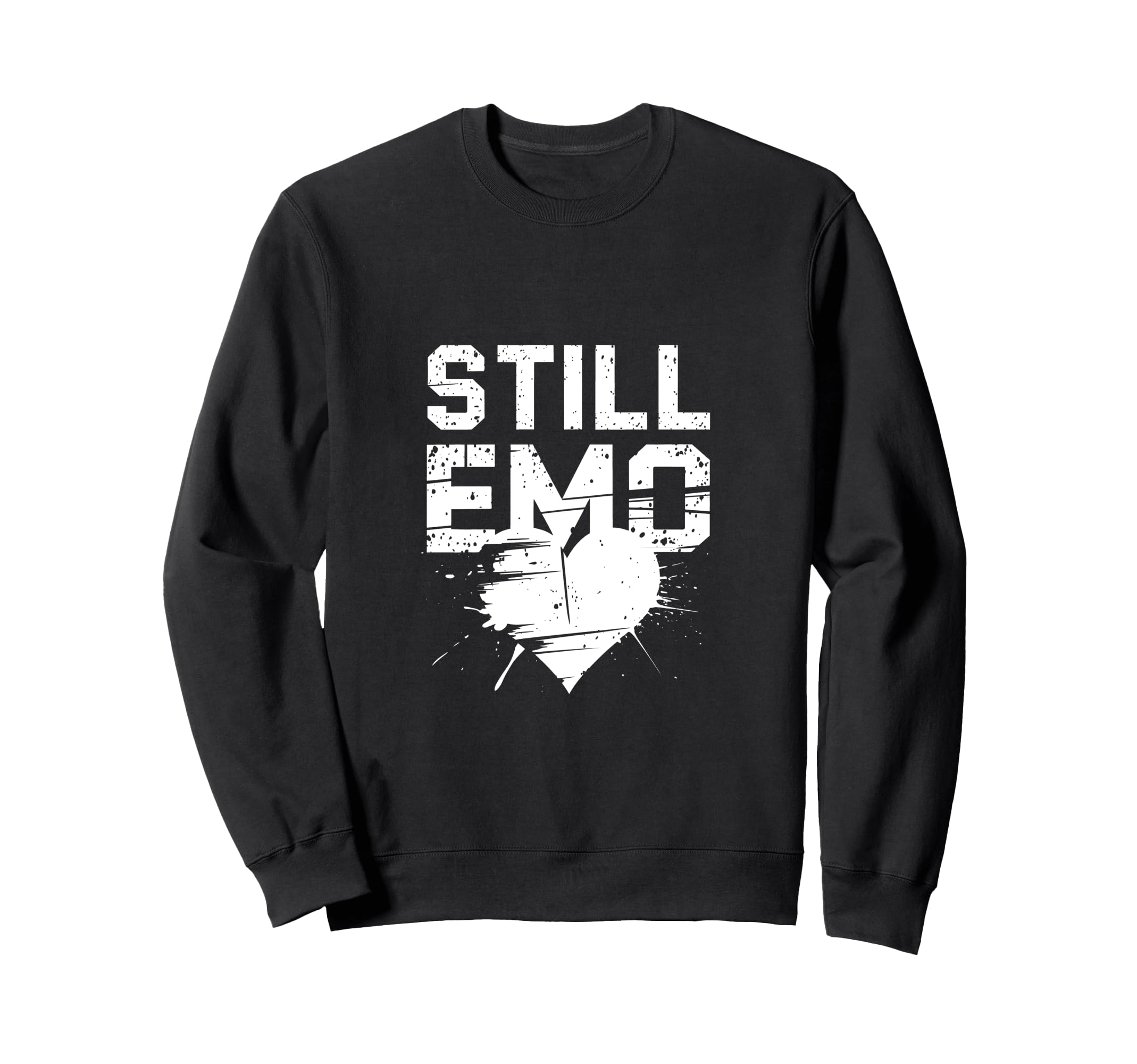 Still Emo Y2K 2000S Aesthetic Emo Sweatshirt - Graphic Print Men Women - T-Shirt, Sweatshirt, Hoodie