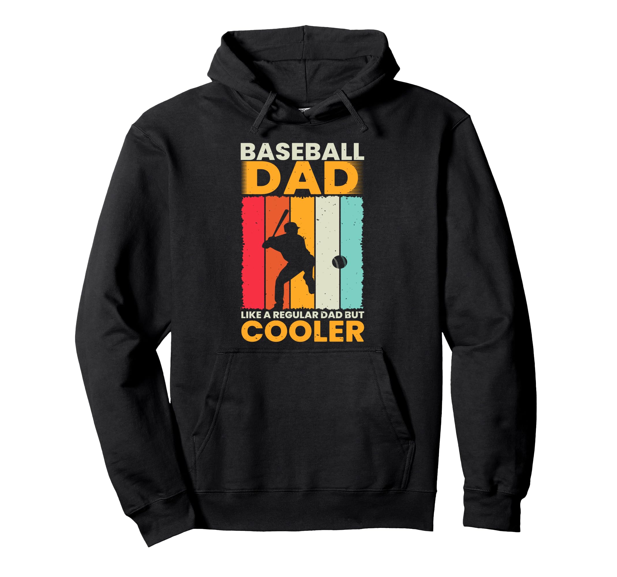 Baseball Dad Like Regular Dad But Cooler Hoodie - Graphic Print Men Women - T-Shirt, Sweatshirt, Hoodie