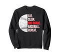 Eat Sleep 3Rd Grade Baseball Repeat Sweatshirt - Novelty Apparel Men Women - T-Shirt, Sweatshirt, Hoodie