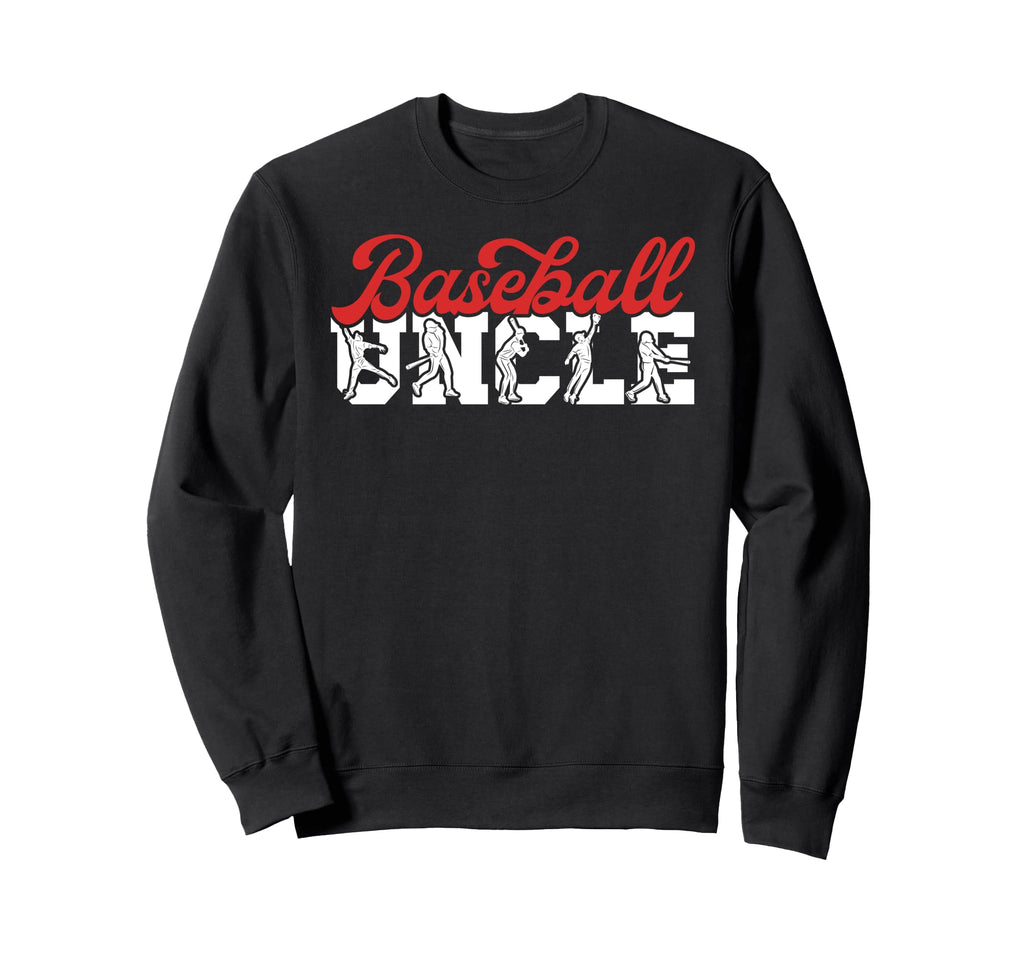 Baseball Uncle Best Uncle Sweatshirt - Streetwear Style for Adults - T-Shirt, Sweatshirt, Hoodie