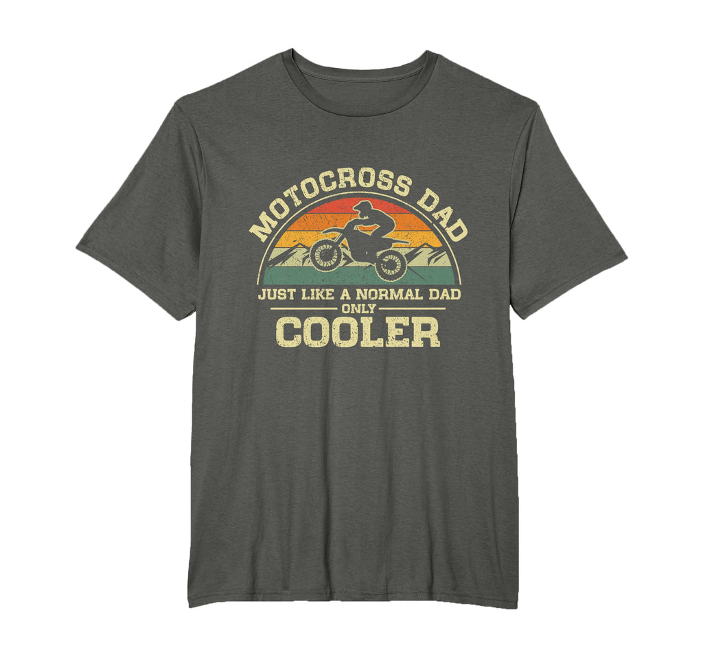 Motocross Dad Just Like Normal Dad T-Shirt - Fun Novelty Design for Adults - T-Shirt, Sweatshirt, Hoodie