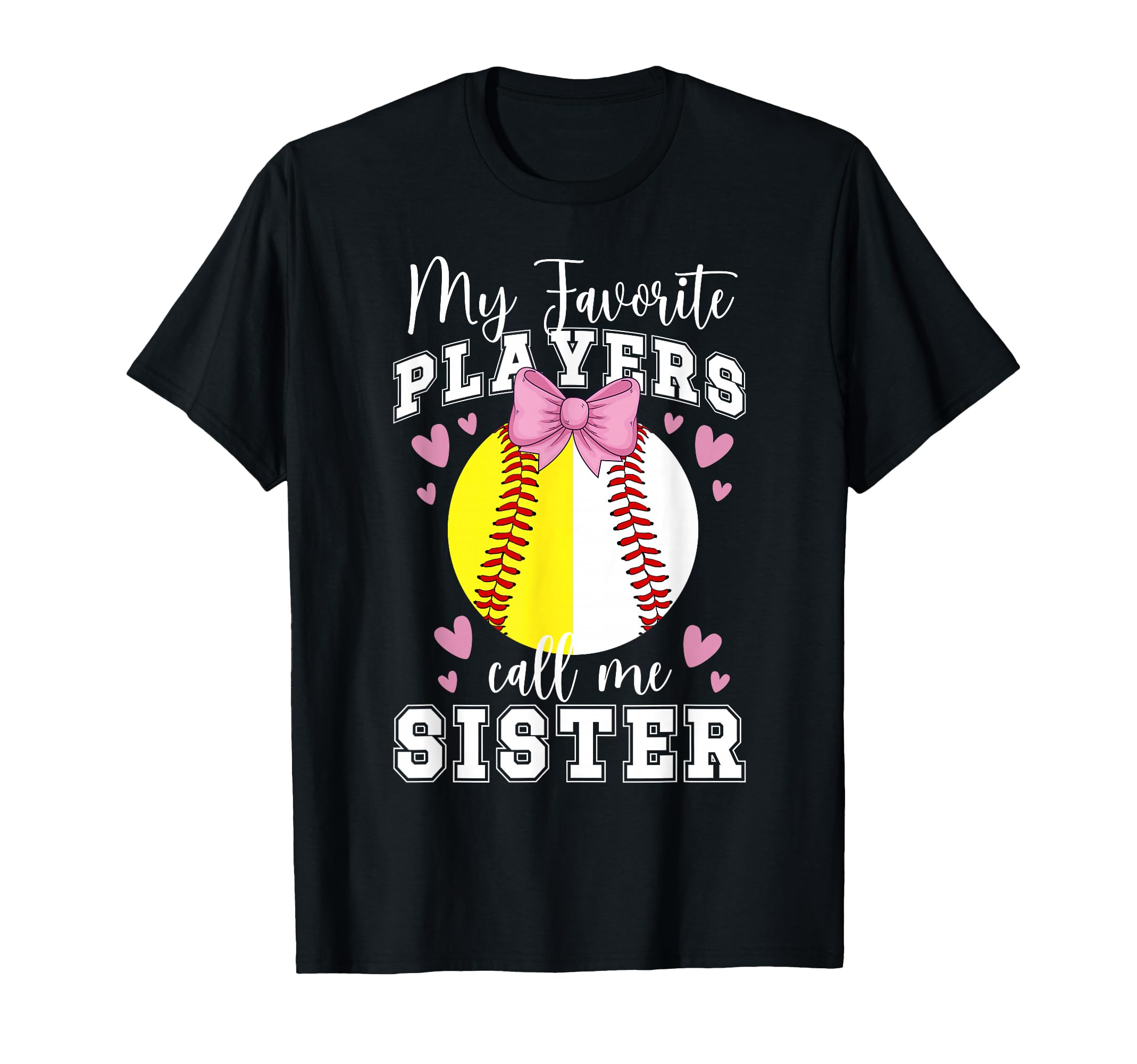 Favorite Players Call Me Sister T-Shirt - Trendy Graphic for Adults - T-Shirt, Sweatshirt, Hoodie