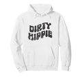 Dirty Hippie Rustic Boho Aesthetic Hoodie - Novelty Apparel Unisex - T-Shirt, Sweatshirt, Hoodie