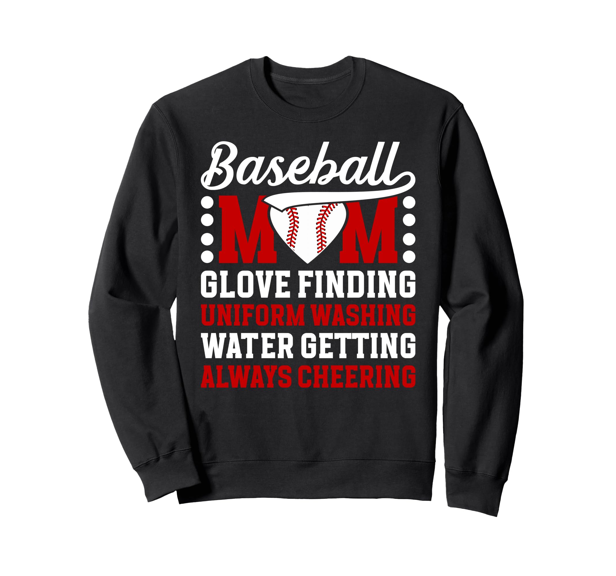 Baseball Mom Baseball Player Mother Sweatshirt - Novelty Apparel Unisex - T-Shirt, Sweatshirt, Hoodie