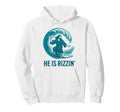 He Is Rizzin Christian Jesus Surfing Hoodie - Trendy Graphic Men Women - T-Shirt, Sweatshirt, Hoodie