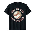 Dibs Left Fielder Funny Baseball Wife T-Shirt - Custom Art Print Men Women - T-Shirt, Sweatshirt, Hoodie