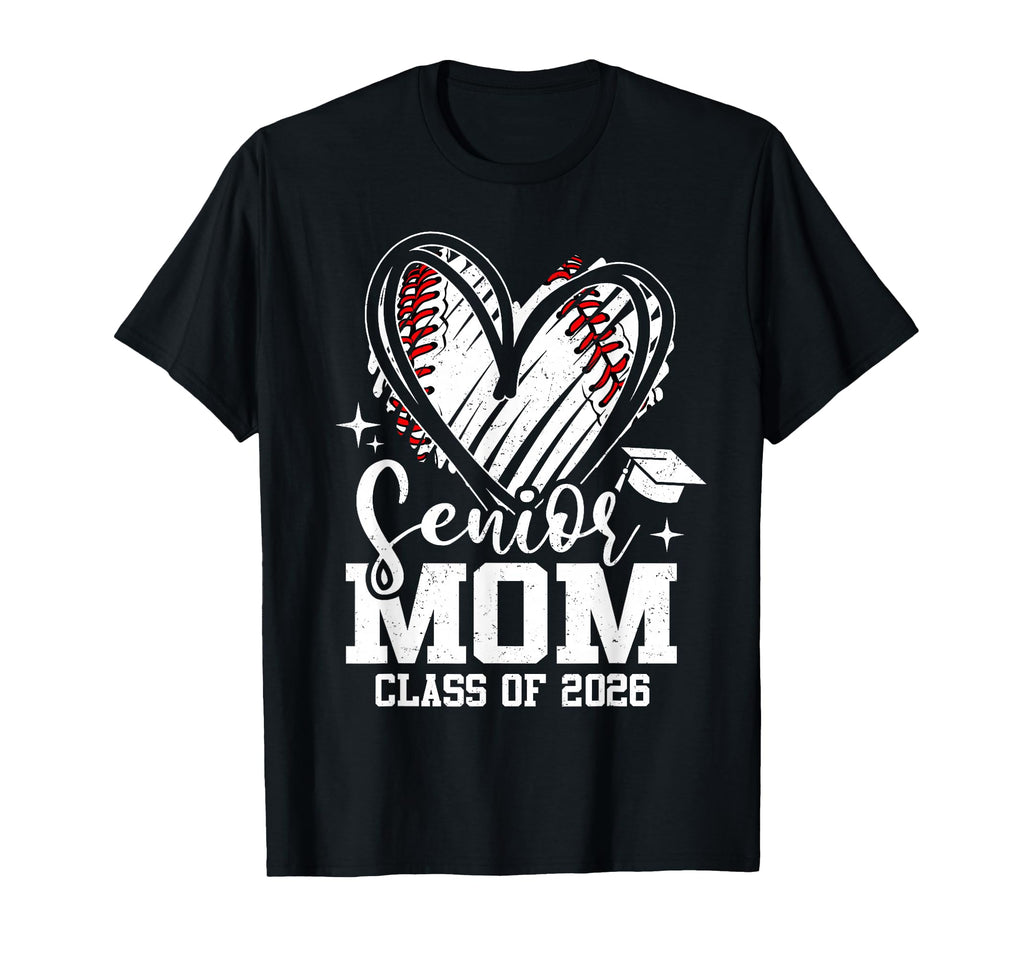 Proud Senior Mom Class 2026 Baseball T-Shirt - Streetwear Style Unisex - T-Shirt, Sweatshirt, Hoodie