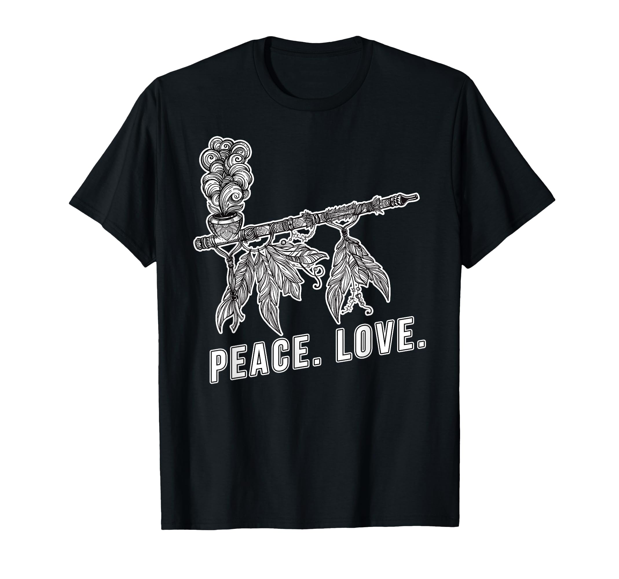 Peace Love Smoking Pipe Native T-Shirt - Fun Novelty Design for Adults - T-Shirt, Sweatshirt, Hoodie