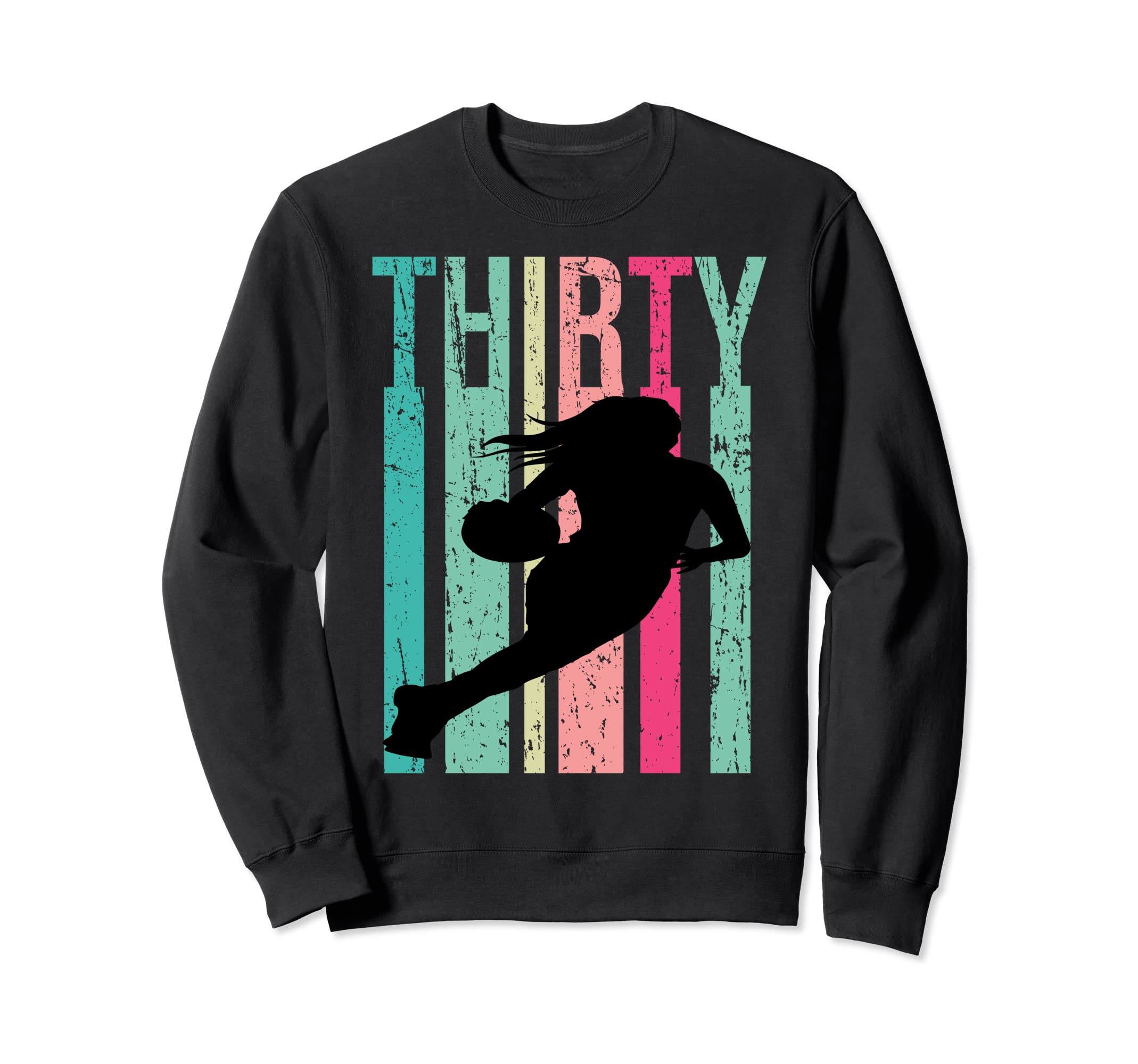 30Th Birthday Womens Basketball 30 Sweatshirt - Trendy Graphic Men Women - T-Shirt, Sweatshirt, Hoodie