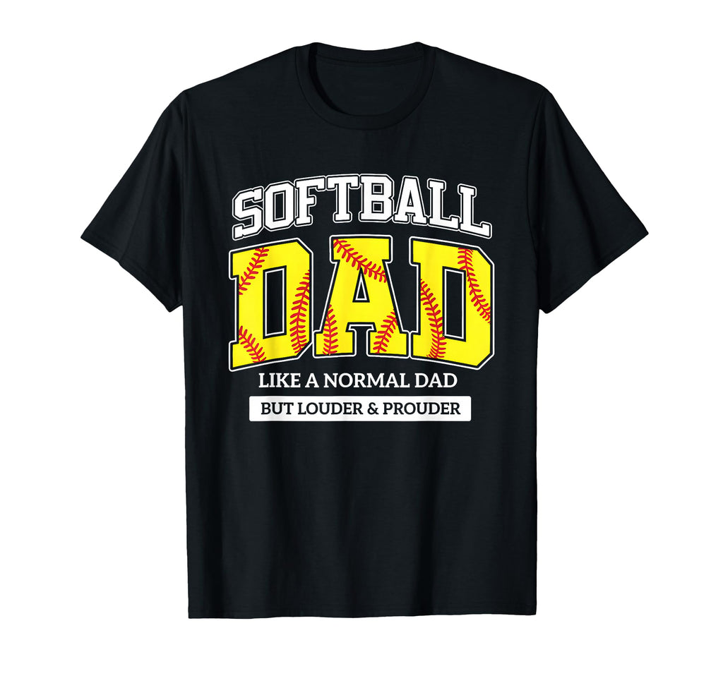 Loud And Proud Dad Softball Baseball T-Shirt - Graphic Print for Adults - T-Shirt, Sweatshirt, Hoodie