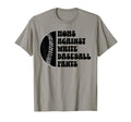 Moms Against White Baseball Pants Funny T-Shirt - Graphic Print Men Women - T-Shirt, Sweatshirt, Hoodie