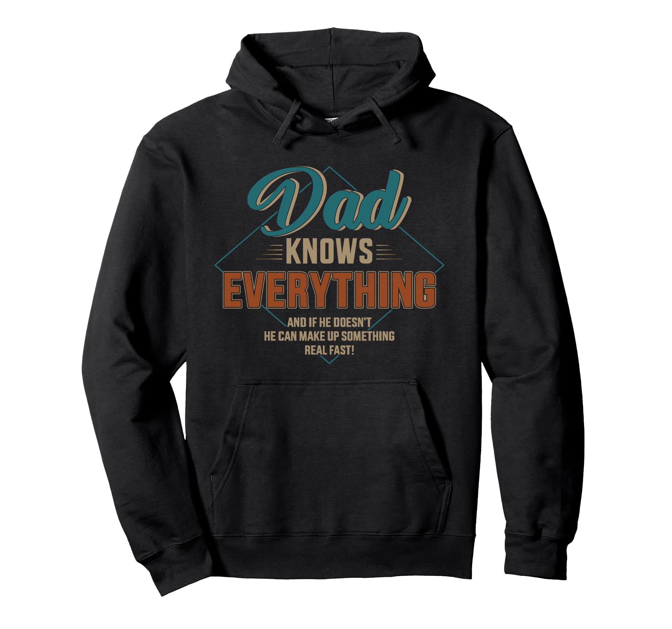 Dad Knows Everything Fathers Day Hoodie - Minimalist Print Unisex - T-Shirt, Sweatshirt, Hoodie