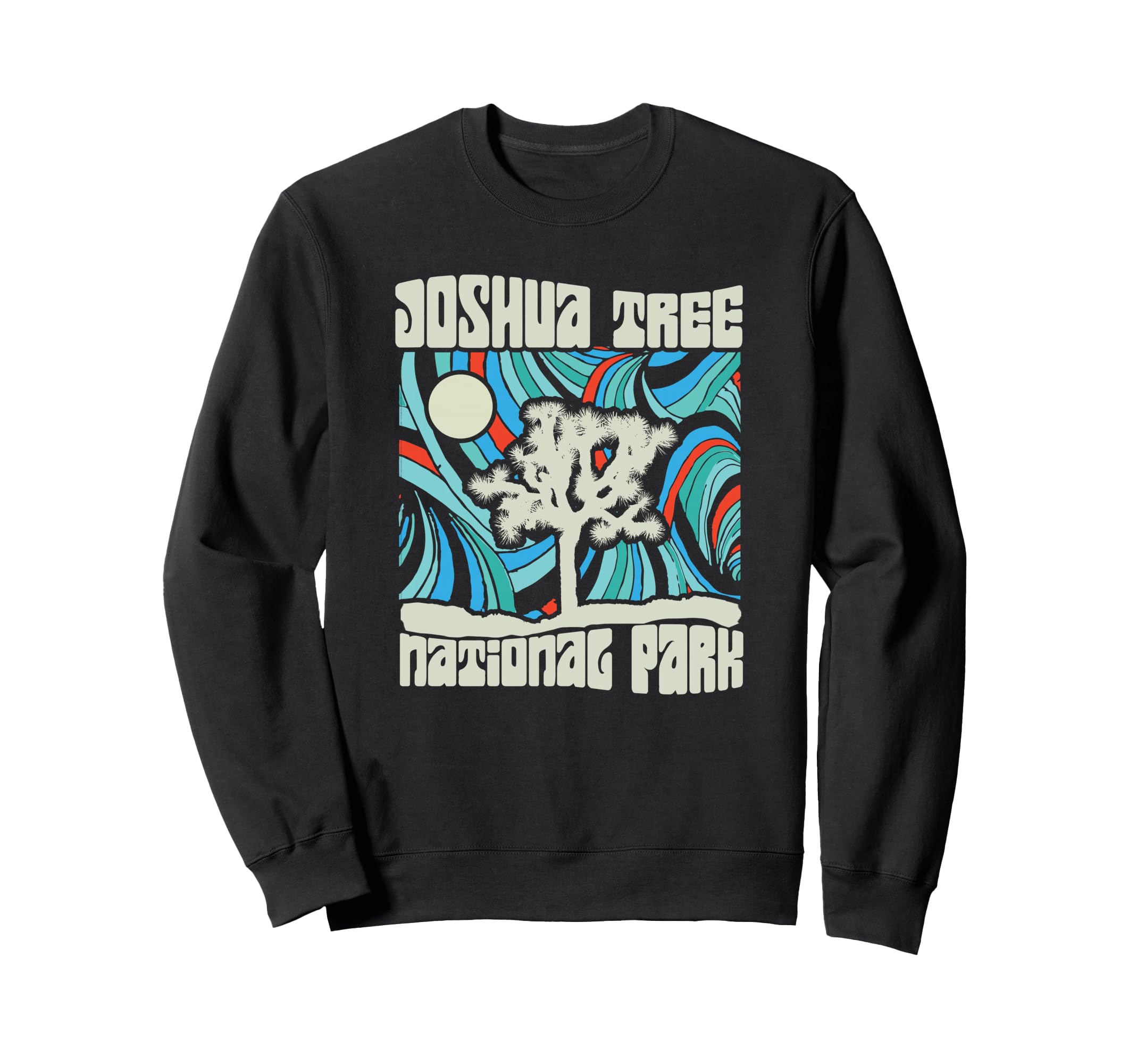 Joshua Tree National Park Sweatshirt - Casual Everyday Wear Men Women - T-Shirt, Sweatshirt, Hoodie