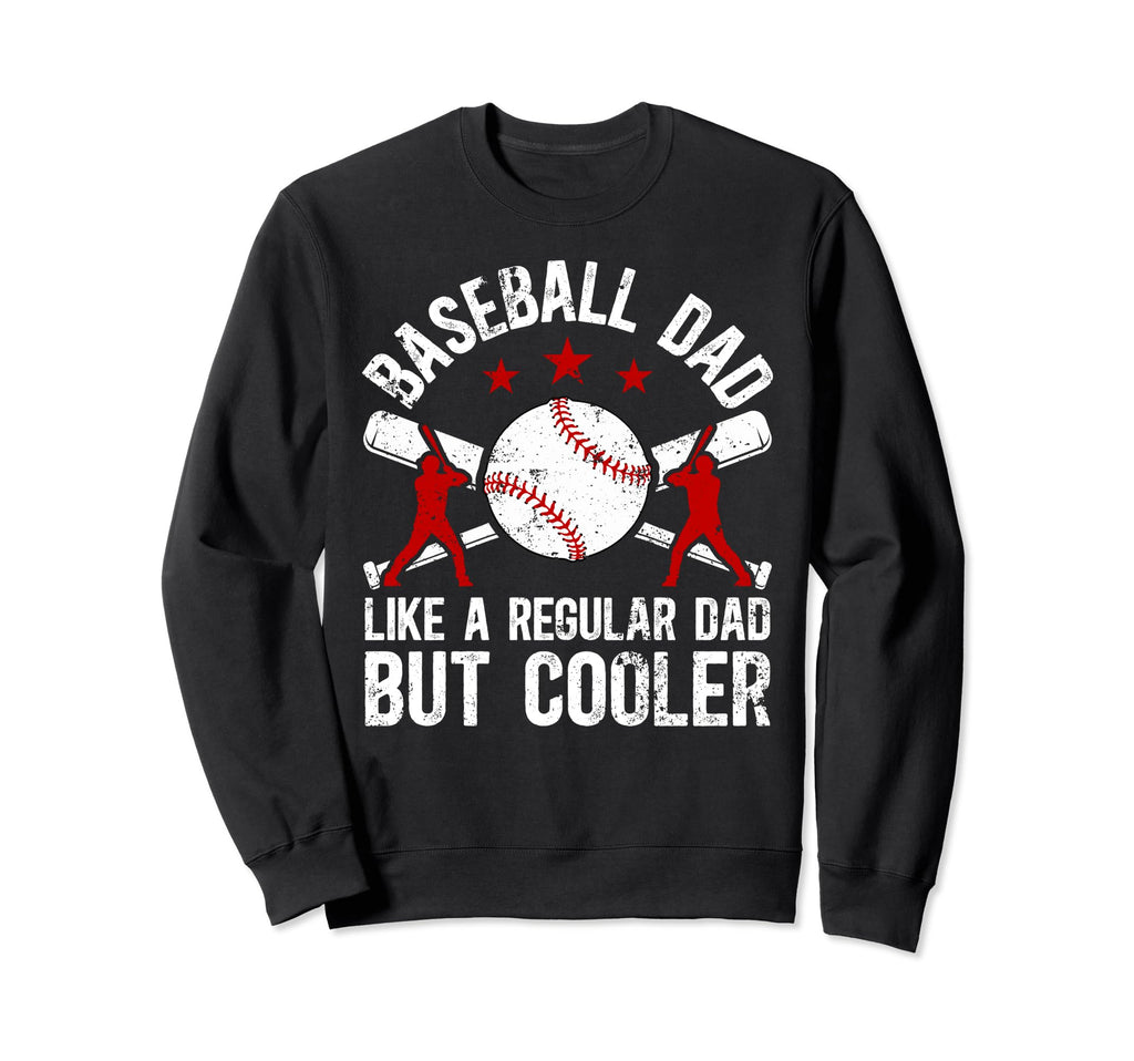 Baseball Dad Baseball Player Sweatshirt - Aesthetic Graphic for Adults - T-Shirt, Sweatshirt, Hoodie