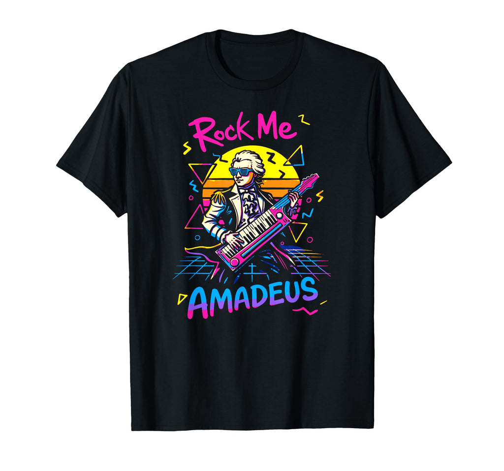 Rock Me Amadeus Funny 1980S T-Shirt - Trendy Graphic Unisex - T-Shirt, Sweatshirt, Hoodie